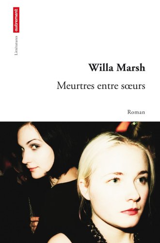 9782746713208: Meurtres entre soeurs