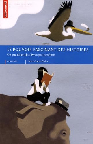 Le Pouvoir fascinant des histoires (9782746713406) by Saint-Dizier, Marie