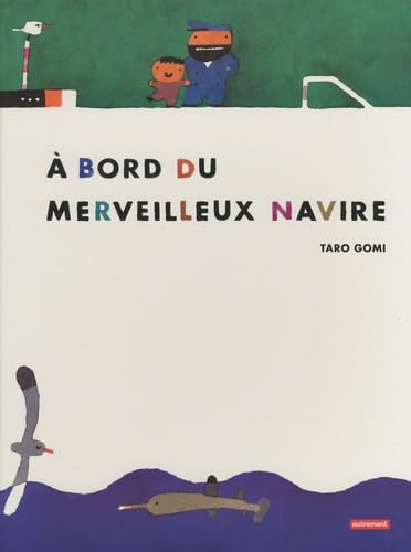 Ã€ bord du merveilleux navire (9782746713482) by Gomi, Taro