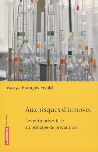 Stock image for Aux risques d'innover Ewald, Franois for sale by BIBLIO-NET