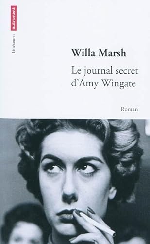 Imagen de archivo de Le journal secret d'Amy Wingate a la venta por Chapitre.com : livres et presse ancienne