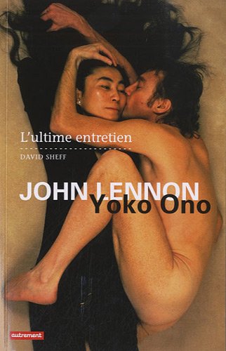 Imagen de archivo de John Lennon et Yoko Ono a la venta por Librairie La cabane aux bouquins