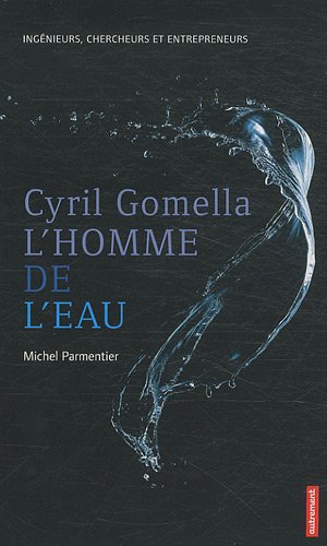 Stock image for Cyril Gomella, l'homme de l'eau for sale by Ammareal