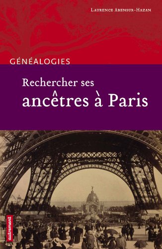 Beispielbild fr Rechercher ses ancêtres  Paris zum Verkauf von WorldofBooks