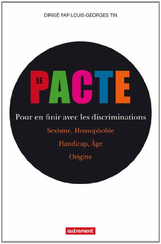 Beispielbild fr Le Pacte : Pour en finir avec les discriminations zum Verkauf von Ammareal