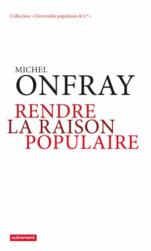 9782746733206: Rendre la raison populaire