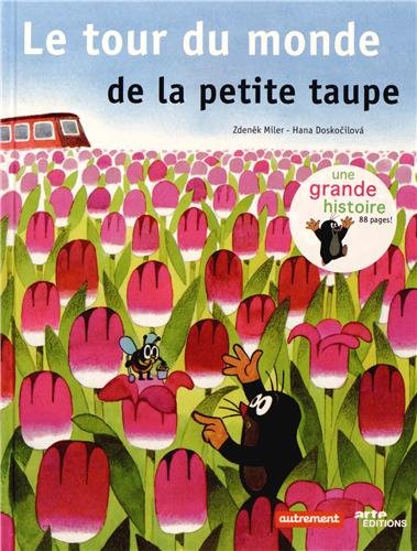Beispielbild fr Le tour du monde de la petite taupe zum Verkauf von medimops