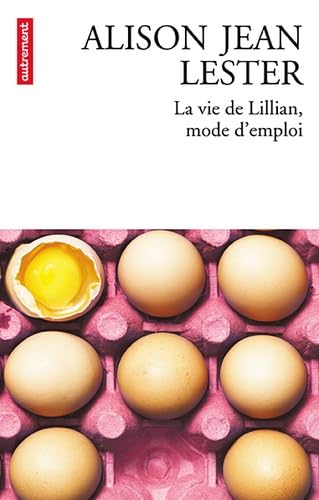 Stock image for La vie de Lillian, mode d'emploi for sale by Wonder Book