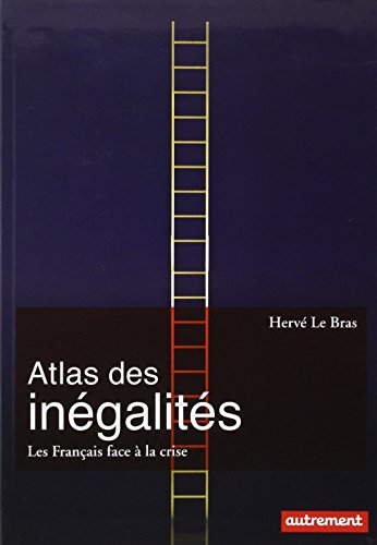 9782746737266: Atlas des ingalits: Les Franais face  la crise