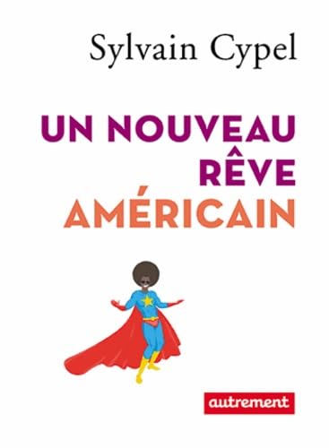 Un nouveau rêve américain