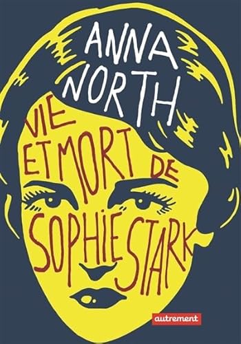 Stock image for Vie et Mort de Sophie Stark for sale by medimops