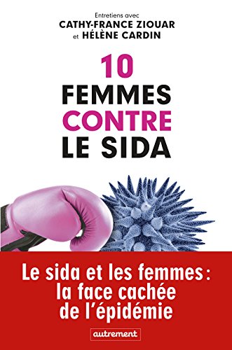 Stock image for 10 femmes contre le sida for sale by Gallix