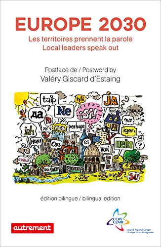 Imagen de archivo de Europe 2030: Les territoires prennent la parole/Local leaders speak out a la venta por WorldofBooks