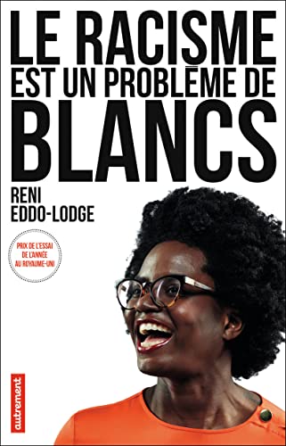 Beispielbild fr Le racisme est un probl me de Blancs zum Verkauf von WorldofBooks