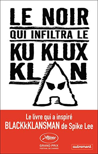 Beispielbild fr Le noir qui infiltra le Ku Klux Klan zum Verkauf von medimops