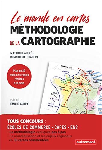 9782746751804: Méthodologie de la cartographie: Le monde en cartes