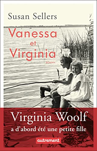 Stock image for Vanessa et Virginia [Broch] Sellers, Susan et Bury, Laurent for sale by BIBLIO-NET