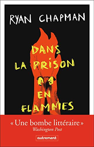 Stock image for Dans la prison en flammes for sale by Ammareal