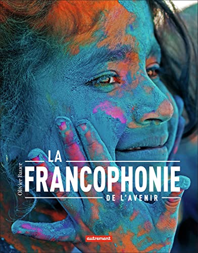 Beispielbild fr La francophonie de l'avenir zum Verkauf von Gallix