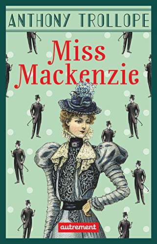 Stock image for Miss Mackenzie for sale by LIVREAUTRESORSAS