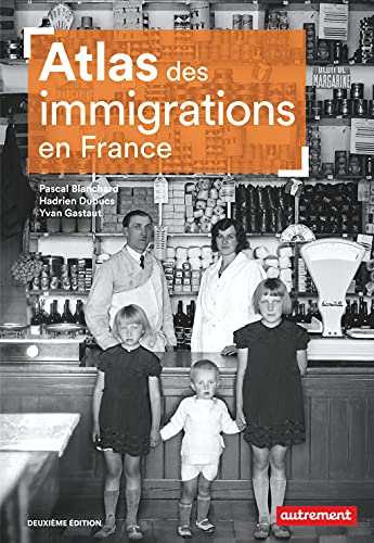 Beispielbild fr Atlas des immigrations en France zum Verkauf von Gallix