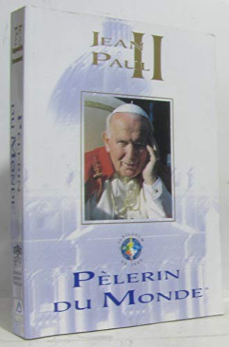 Stock image for Jean-Paul II, p lerin du monde for sale by ThriftBooks-Atlanta