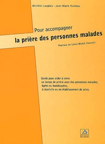 Imagen de archivo de Pour accompagner la prire des personnes malades a la venta por Ammareal