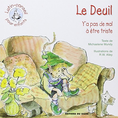 9782746811416: Le Deuil, Y'A Pas De Mal  tre Triste (Lutin-Conseil)