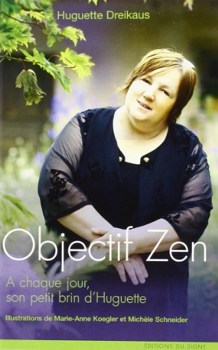 Stock image for Objectif zen for sale by A TOUT LIVRE