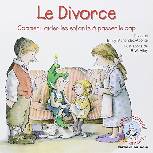 Imagen de archivo de Le divorce : Comment aider les enfants  passer le cap a la venta por La Bouquinerie des Antres