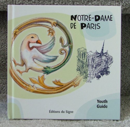 Stock image for Notre-Dame de Paris: Youth Guide for sale by medimops