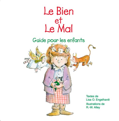 Imagen de archivo de Le Bien et le Mal : Guide pour les enfants a la venta por medimops