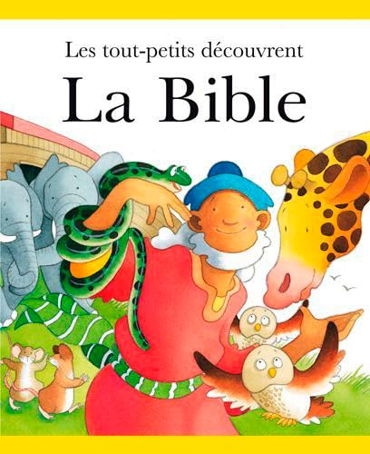 Stock image for Les Tout Petits Dcouvrent La Bible for sale by Ammareal
