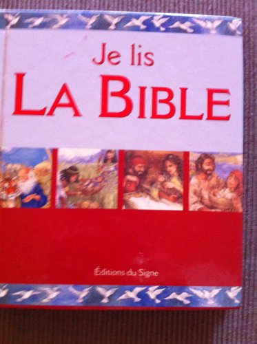 Beispielbild fr Je Lis La Bible zum Verkauf von RECYCLIVRE