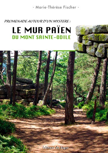 Beispielbild fr Le mur paen du Mont Ste-Odile zum Verkauf von Ammareal