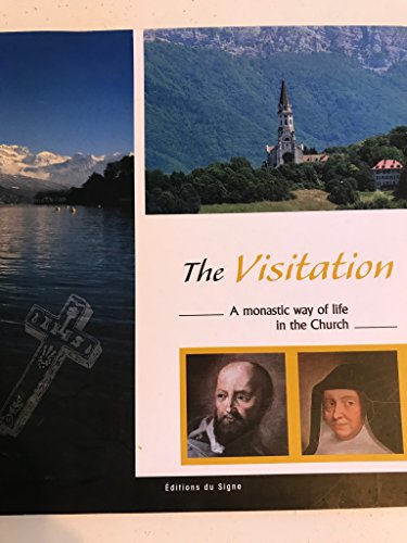 Beispielbild fr The Visitation: A Monastic Way of Life in the Church zum Verkauf von Better World Books