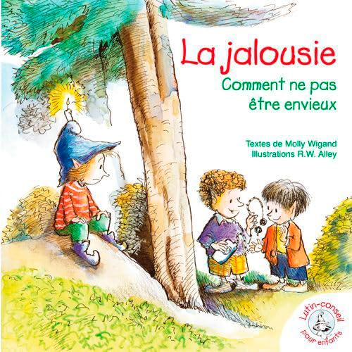 La Jalousie, Comment Ne Pas ÃŠtre Envieux (9782746822344) by Wigand, Molly