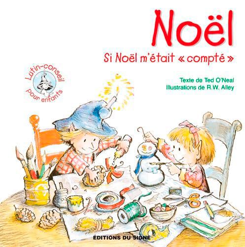 "NoÃ«l-Si NoÃ«l M'Ã‰tait ""ComptÃ© """ (9782746822351) by O'Neal, Ted