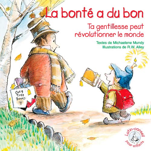 Beispielbild fr La Bont A Du Bon-Ta Gentillesse Peut R volutionne: Ta gentillesse peut r volutionner le monde zum Verkauf von WorldofBooks