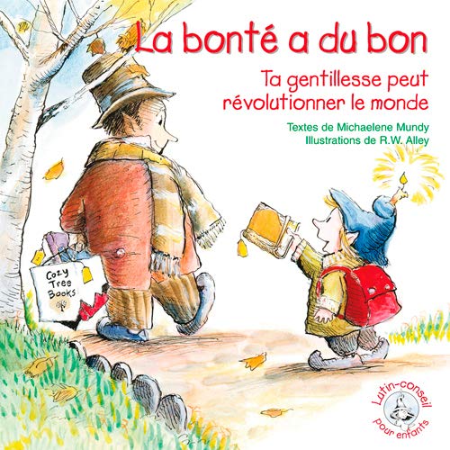Stock image for La bont a du bon : Ta gentillesse peut rvolutionner le monde for sale by medimops