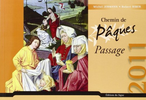 9782746825505: Chemin de Pques 2011- Passage