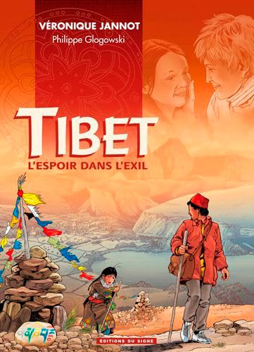 Imagen de archivo de Tibet L'Espoir Dans L'Exil [Reli] GLOGOWSKI, Philippe et JANNOT, Vronique a la venta por BIBLIO-NET
