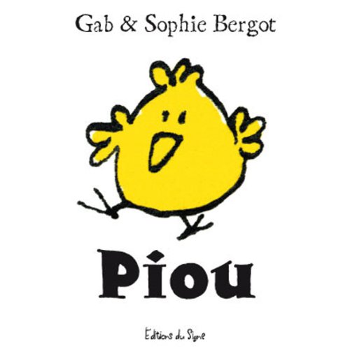 Beispielbild fr Piou - les Contes de la Vache Meuh Bergot, Sophie et Gab zum Verkauf von BIBLIO-NET