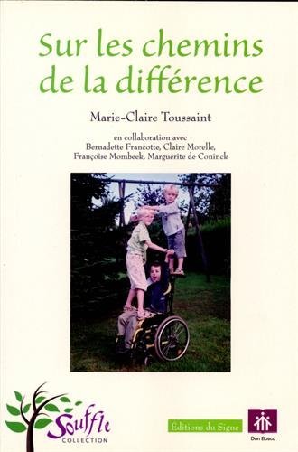 Imagen de archivo de Sur les chemins de la diffrence [Broch] Toussaint, Marie-Claire a la venta por BIBLIO-NET