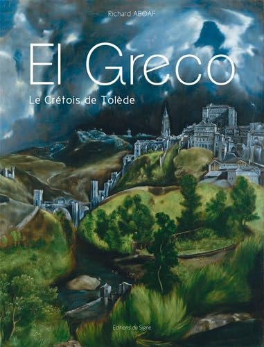 9782746831292: El Greco Le Crtois De Tolede: Le Crtois de Tolde (Beaux-Livres)