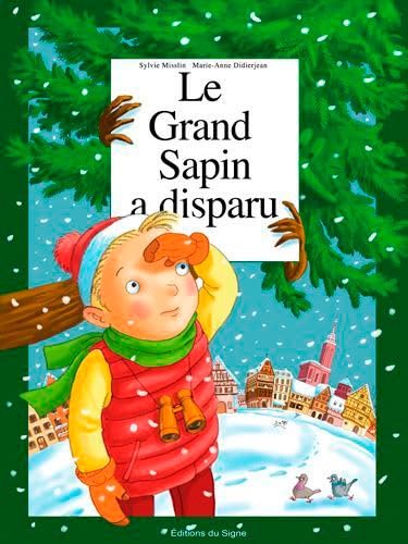 Stock image for Le Grand Sapin A Disparu for sale by Ammareal