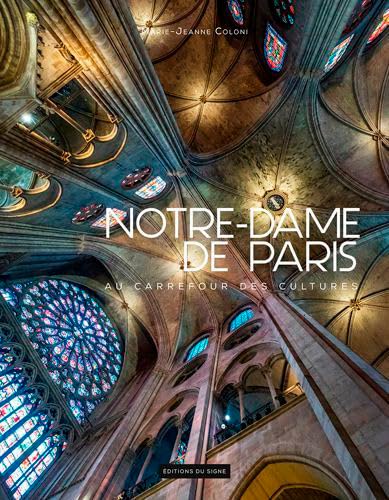 Stock image for Notre Dame de Paris : Au carrefour des cultures for sale by medimops