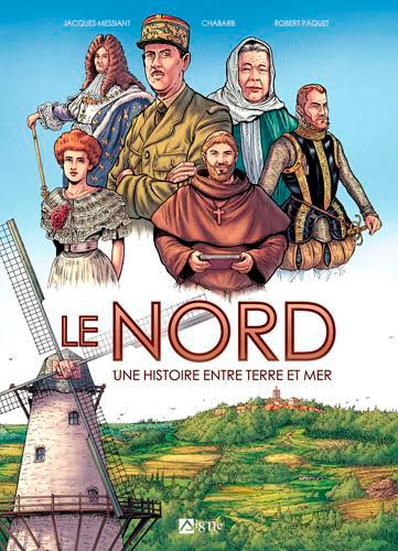 Stock image for Le Nord : Une histoire entre terre et mer for sale by medimops