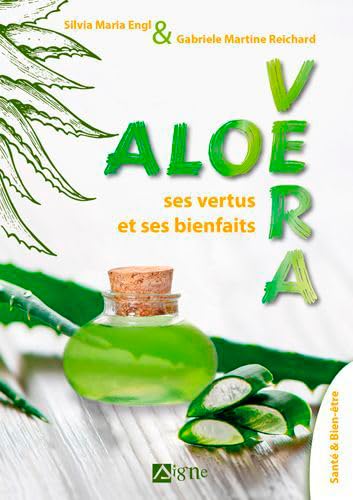 Beispielbild fr Aloe Vera, Ses Pouvoirs Et Ses Bienfaits zum Verkauf von Ammareal