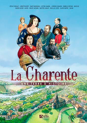 9782746839847: La Charente: Une terre d'histoire
